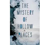 The Mystery Of Hollow Places (ebook)