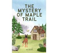 The Mystery of Maple Trail