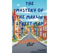 The Mystery of Marlin Street Map: Schools Out