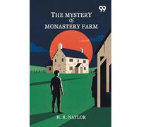The Mystery Of Monastery Farm