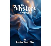 The Mystery Of Names