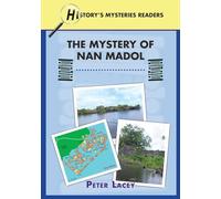 The Mystery of Nan Madol: 6 (History Mystery Graded Readers)