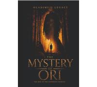 THE MYSTERY OF ORI: THE RISE OF THE SOVEREIGN HUMANS