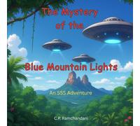 The Mystery of the Blue Mountain Lights: An SSS Adventure