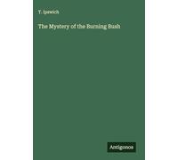 The Mystery of the Burning Bush
