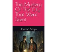 The Mystery Of The City That Went Silent