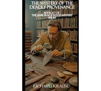 The Mystery of the Deadly Provenance: A Jamie Blackwood Mystery (The Jamie Blackwood Mystery Series)