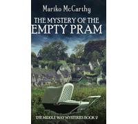 The Mystery of the Empty Pram: 2 (The Middle Way Mysteries)