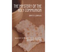 The Mystery of the Holy Communion
