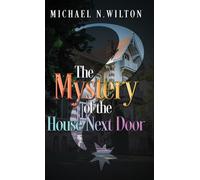 The Mystery of the House Next Door