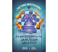 The Mystery of the Janusian Jackpot: 10 (New Three Investigators)