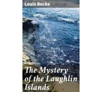 The Mystery Of The Laughlin Islands (ebook)