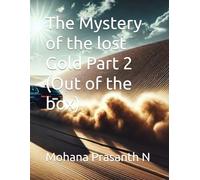 The Mystery of the lost Gold Part 2 (Out of the box) (7 Authors and Publishers)