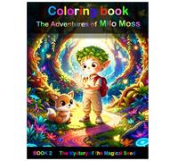 The Mystery of the Magical Seed (The Adventures of Milo Moss)