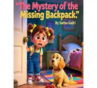 The Mystery of the Missing Backpack