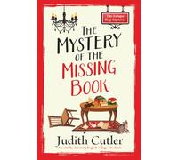 The Mystery of the Missing Book: A cozy crime mystery set in an English village (The Antique Shop Mysteries)