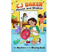 The Mystery of the Missing Book (CJ Baker, Mover and Shaker)