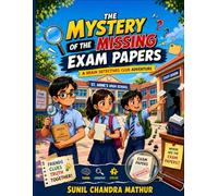 The Mystery of The Missing Exam Papers: A Brain Detective Club Adventure