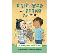The Mystery of the Missing Mummy (Katie Woo and Pedro Mysteries)