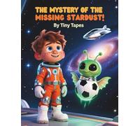 The Mystery of the Missing Stardust: Alex’s Spaceship Journey Through the Galaxy