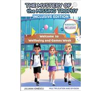 The Mystery of the Missing Trophy: Inclusive Edition (Adventure Learning Club - Mystery Edition.)