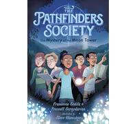 The Mystery of the Moon Tower (The Pathfinders Society)