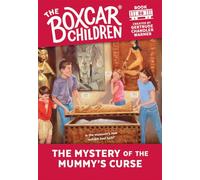 The Mystery of the Mummy's Curse: 88 (The Boxcar Children Mysteries)