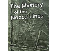 The Mystery of the Nazca Lines: Phonics Phase 5 (Reading Stars Achieve Phonics)