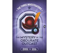 The Mystery of the Obdurate Outcast: 15 (New Three Investigators)
