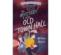 The Mystery of the Old Town Hall: 5 (Sycamore Street Mysteries)