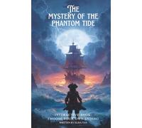 The Mystery of the Phantom Tide: Interactive Book, Choose Your Own Ending (Interactive Adventures)