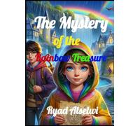 The Mystery of the Rainbow Treasure