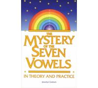 The Mystery of the Seven Vowels: In Theory and Practice