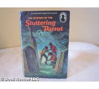 The Mystery of the Stuttering Parrot: 2 (Classic Three Investigators)
