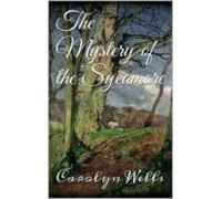 The Mystery Of The Sycamore (ebook)