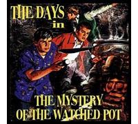 The mystery of the watched pot (Audio-CD)