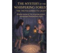 THE Mystery of the Whispering Forest: The truth comes to light
