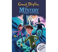The Mystery Series: The Mystery of the Burnt Cottage: Book 1