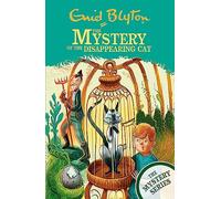 The Mystery Series: The Mystery of the Disappearing Cat: Book 2