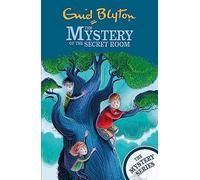 The Mystery Series: The Mystery of the Secret Room: Book 3