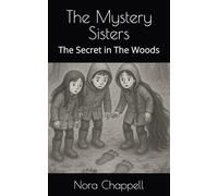 The Mystery Sisters: The Secret in The Woods