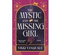 The Mystic and the Missing Girl