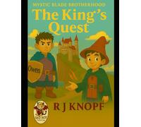 The Mystic Blade Brotherhood: The King's Quest