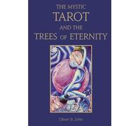 The Mystic Tarot and the Trees of Eternity