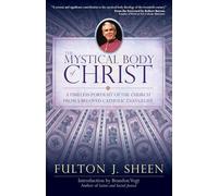 The Mystical Body of Christ