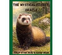 The Mystical Ferret Oracle Workbook: A Playful Guide to Ogham Divination & Celtic Tree Magic (Essential Brujo Ryan Guidebook Series)