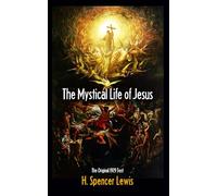 The Mystical Life of Jesus