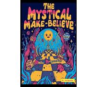 The Mystical Make - Believe: 2 (The Intergalactic Superstar Trilogy)