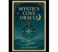 The Mystic's Cove Oracle & Guidebook