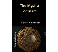 The Mystics of Islam